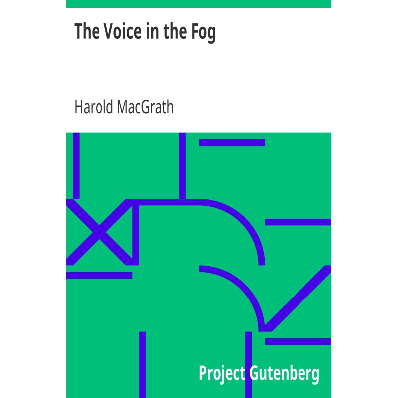 The Voice in the Fog