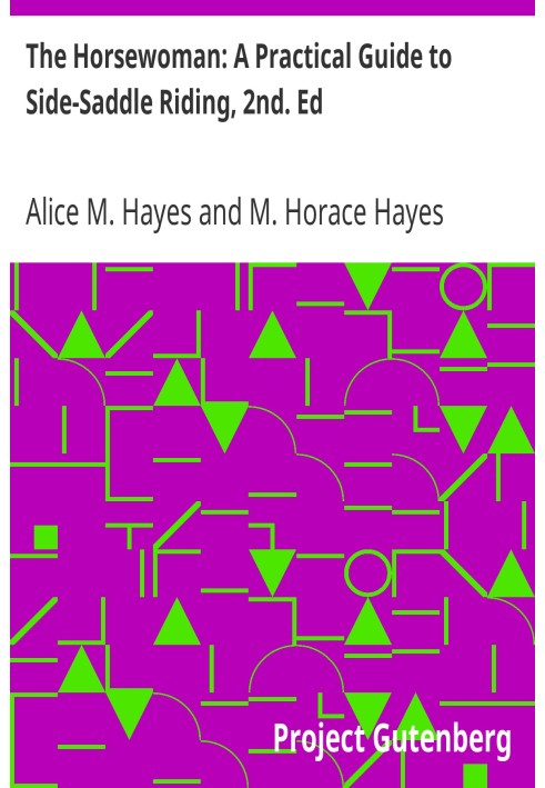 Вершниця: Практичний посібник з верхової їзди в боковому сідлі, 2-й. ред.