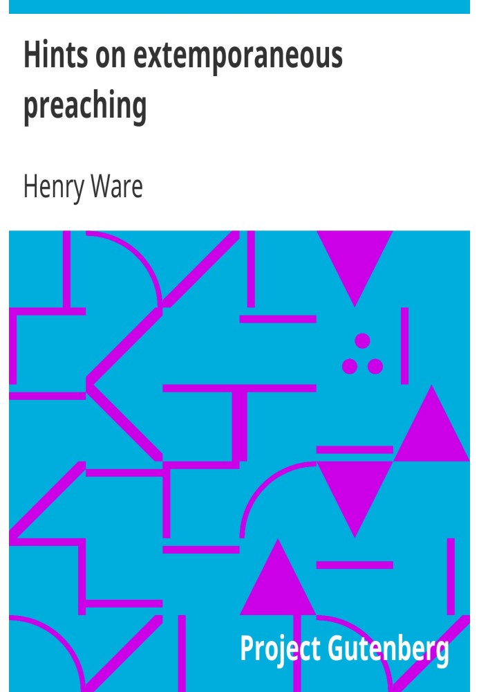 Hints on extemporaneous preaching