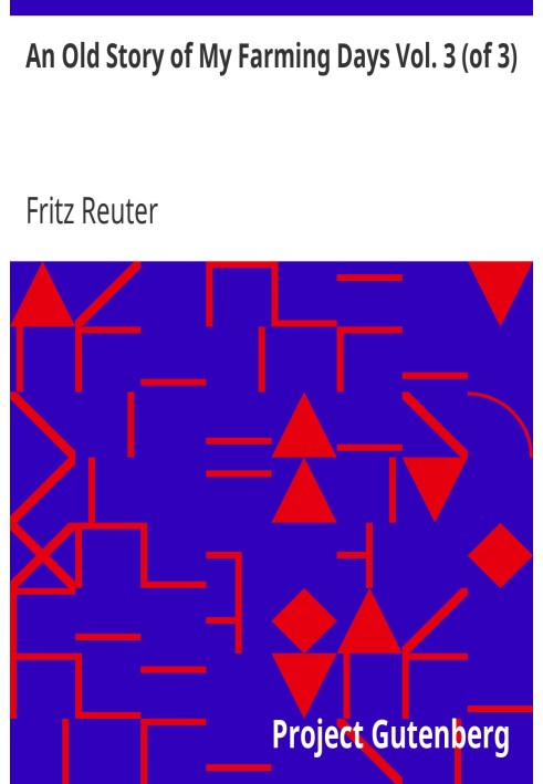 Старая история моих фермерских дней, том. 3 (из 3). (Ут Мине Стромтид)
