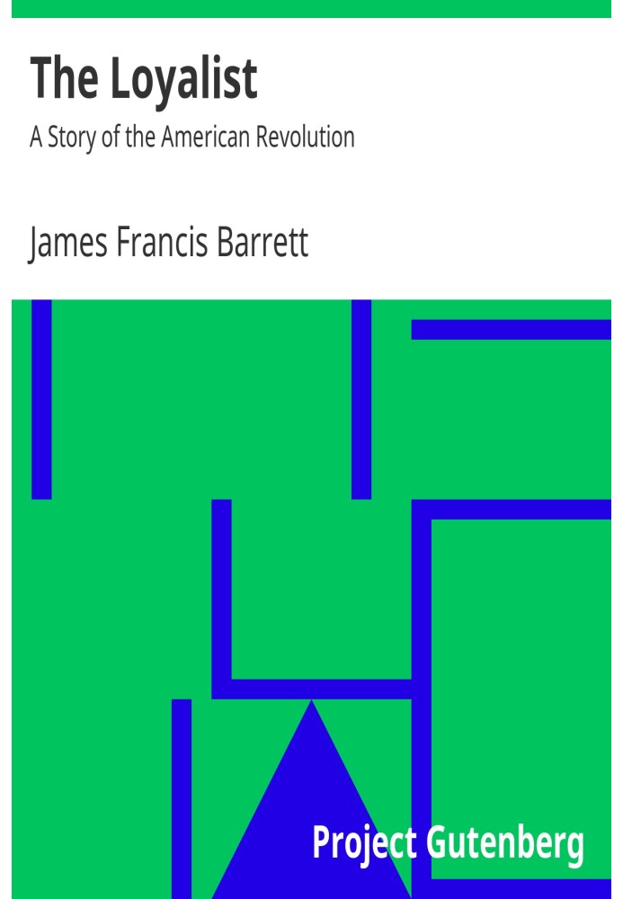Лоялист: История американской революции