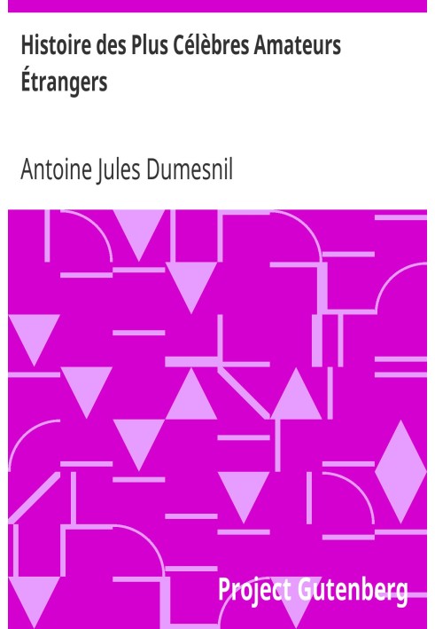 History of the Most Famous Foreign Spanish, English, Flemish, Dutch and German Amateurs and their relationships with artists