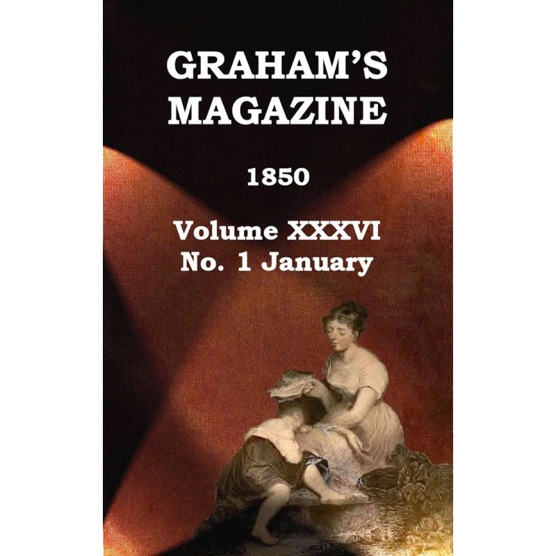 Graham's Magazine, Vol....