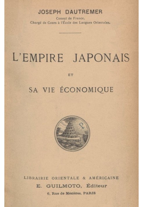 The Japanese Empire and its economic life