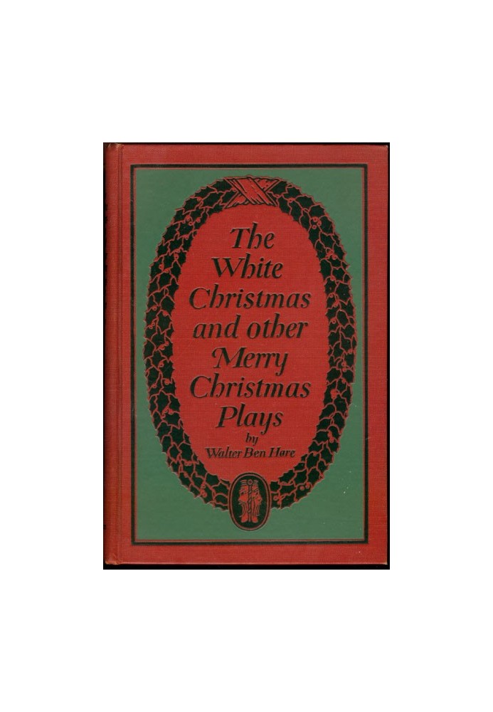 The White Christmas and other Merry Christmas Plays