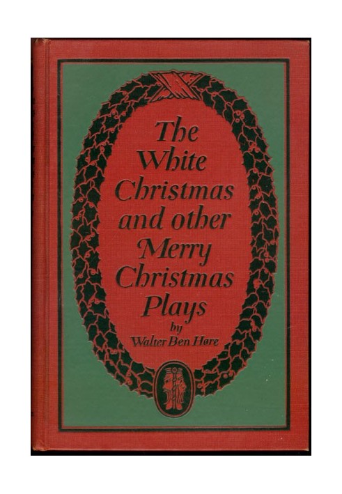 The White Christmas and other Merry Christmas Plays