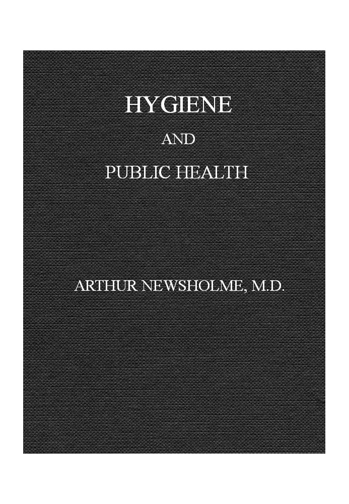 Hygiene: a manual of personal and public health (New Edition)