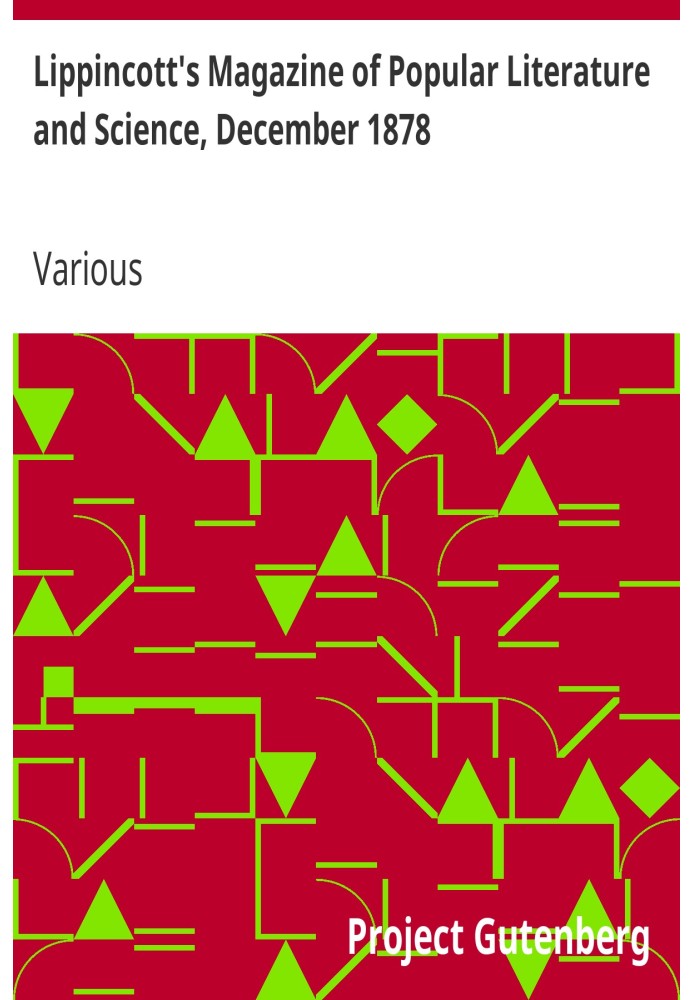 Журнал популярной литературы и науки Липпинкотта, декабрь 1878 г.