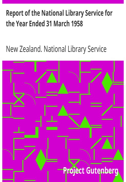 Report of the National Library Service for the Year Ended 31 March 1958