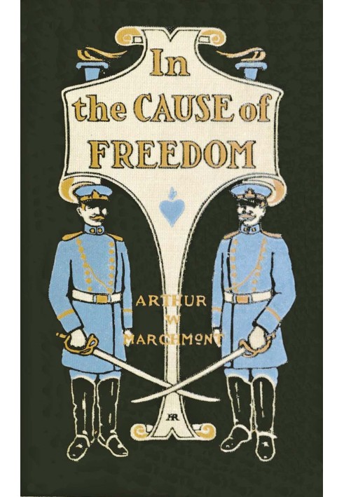 In the Cause of Freedom