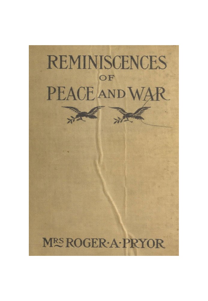 Reminiscences of Peace and War