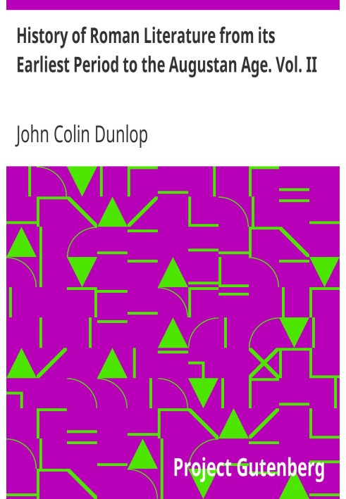 Історія римської літератури від її найдавнішого періоду до епохи Августа. том. II
