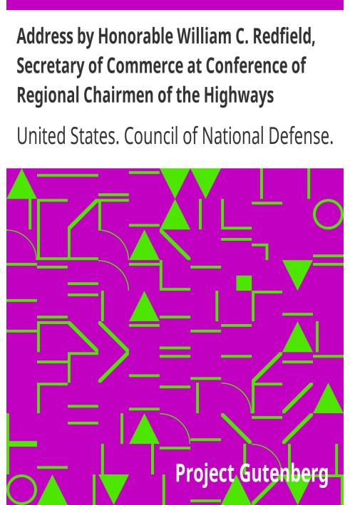 Address by Honorable William C. Redfield, Secretary of Commerce at Conference of Regional Chairmen of the Highways Transport Com