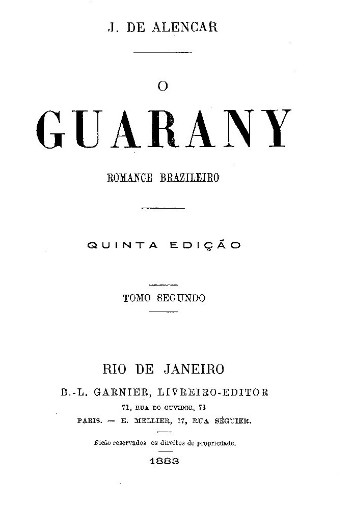 O Guarany: бразильський роман, том 2 (з 2)