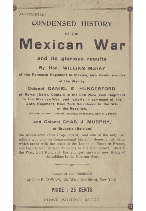 Condensed History of the Mexican War and Its Glorious Results