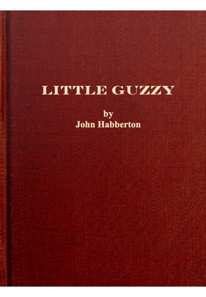 Little Guzzy, and other stories