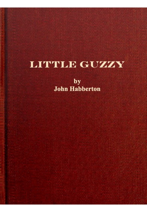 Little Guzzy, and other stories