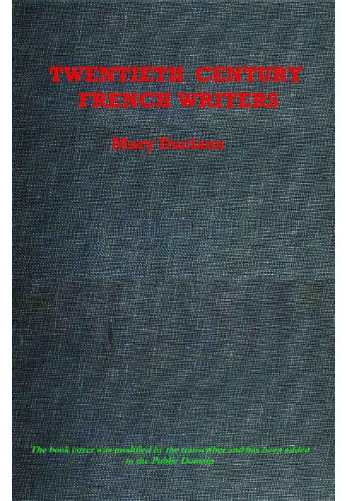 Twentieth Century French Writers: Reviews and Reminiscences