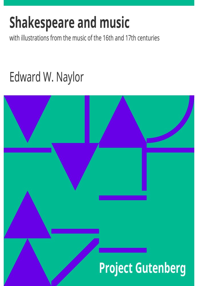 Шекспір і музика : $b з ілюстраціями до музики 16-17 ст.