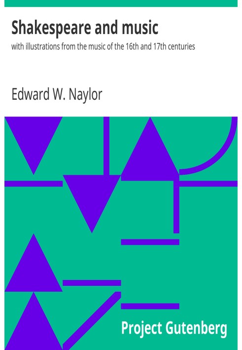 Шекспір і музика : $b з ілюстраціями до музики 16-17 ст.