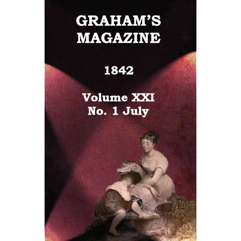 Graham's Magazine, Vol....