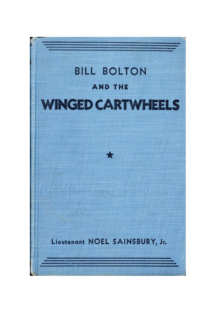 Bill Bolton and the Winged Cartwheels