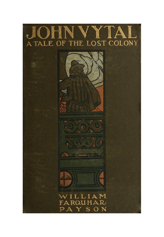 John Vytal: A Tale of the Lost Colony