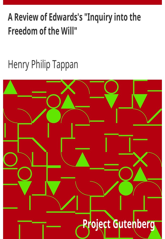 Рецензія на «Дослідження свободи волі» Едвардса