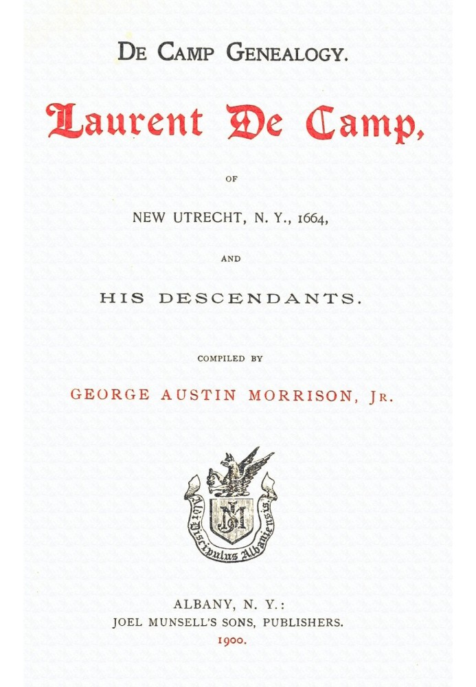 De Camp Genealogy: Laurent De Camp of New Utrecht, N.Y., 1664, and his descendants