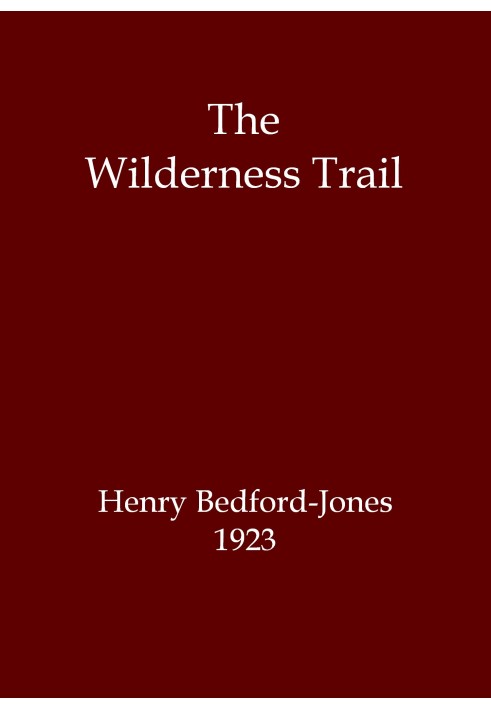 The Wilderness Trail