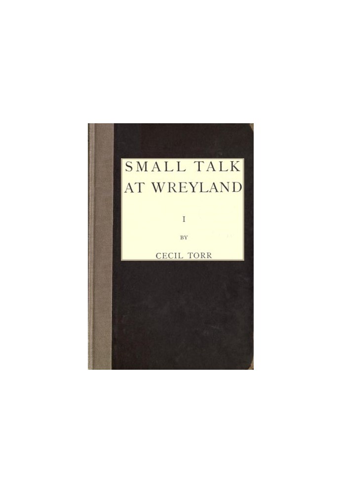 Small Talk at Wreyland. First Series