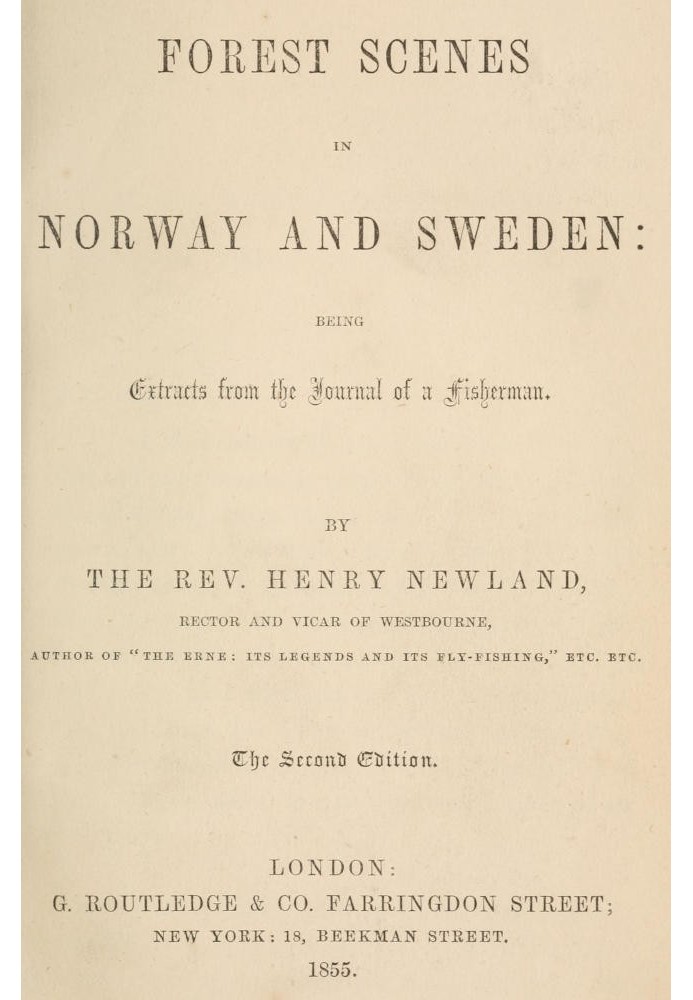 Forest Scenes in Norway and Sweden: Being Extracts from the Journal of a Fisherman