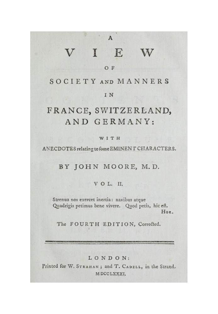 A View of Society and Manners in France, Switzerland, and Germany, Vol. 2 (of 2) With Anecdotes Relating to Some Eminent Charact