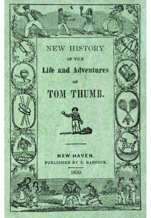 New History of the Life and Adventures of Tom Thumb