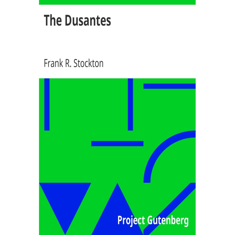 The Dusantes A Sequel to...