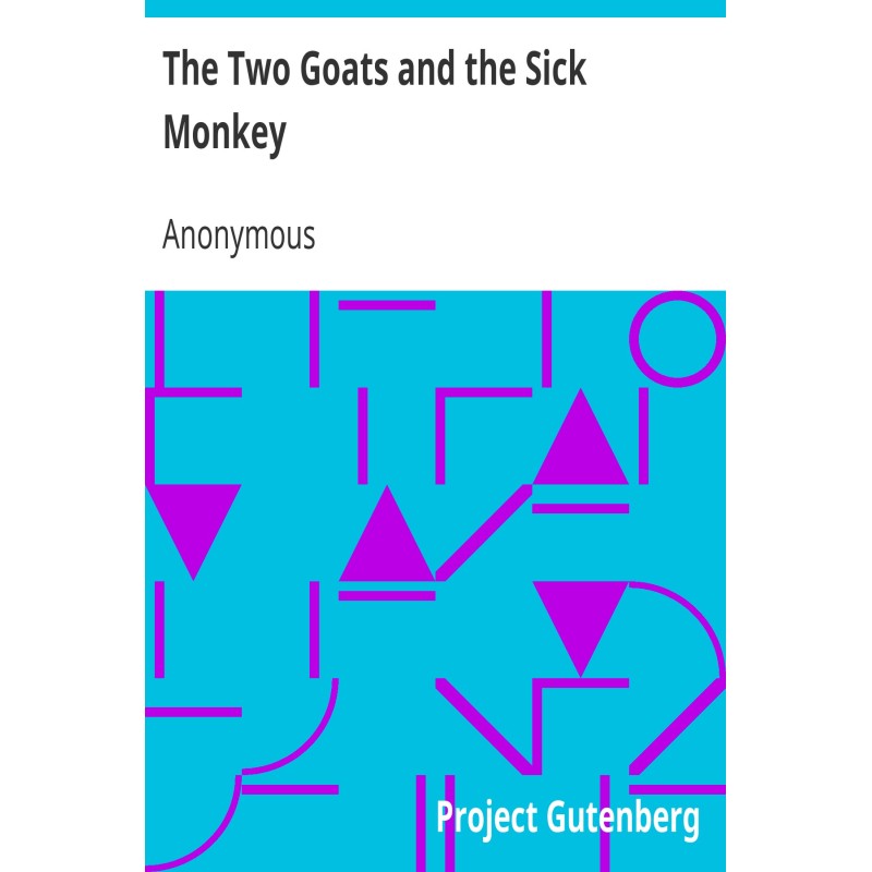 The Two Goats and the Sick...