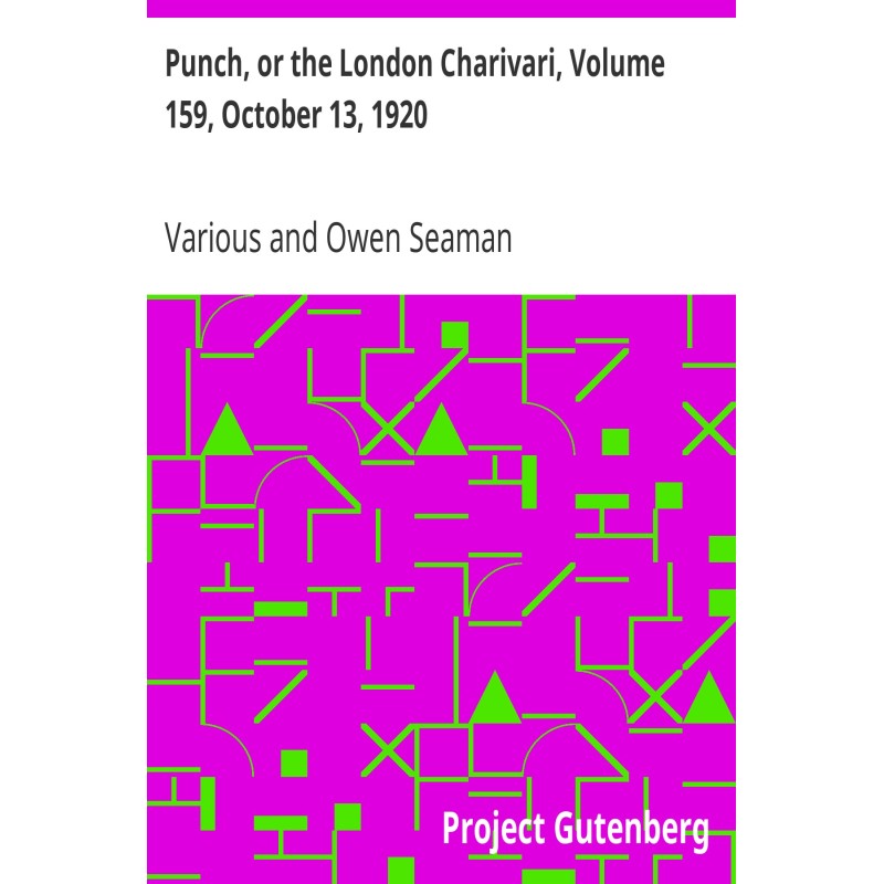 Punch, or the London...