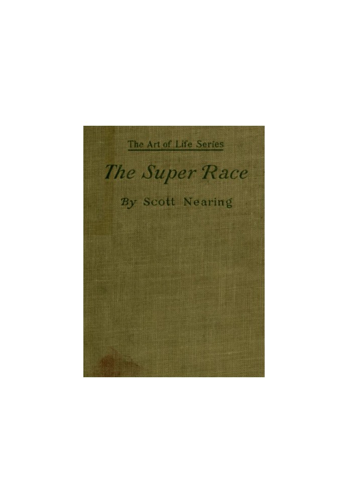 The Super Race: An American Problem