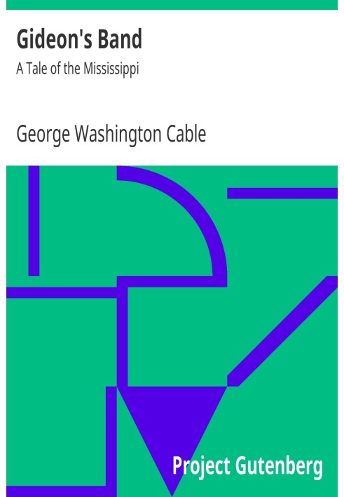 Группа Гидеона: Повесть о Миссисипи