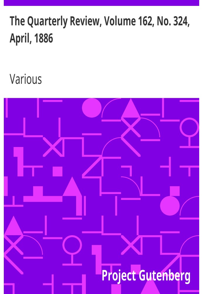 Ежеквартальный обзор, том 162, № 324, апрель 1886 г.