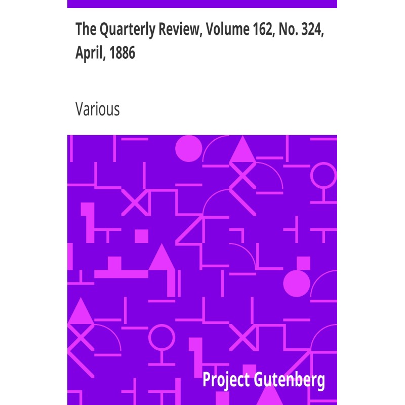 The Quarterly Review,...