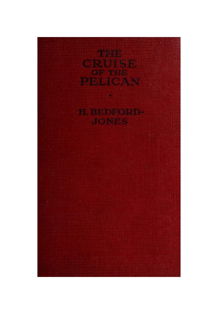 The Cruise of the Pelican