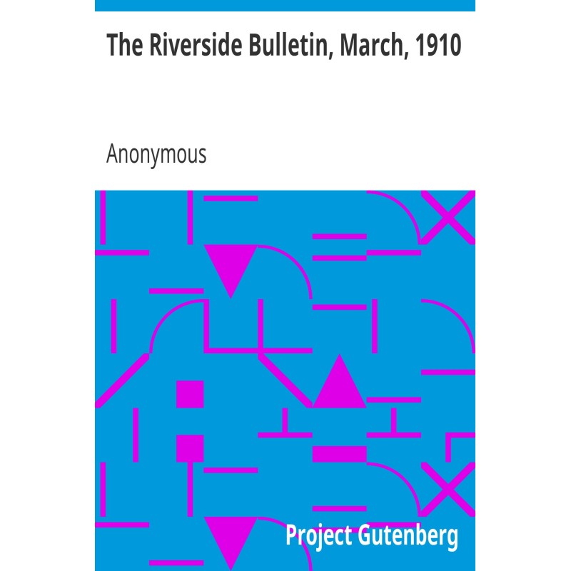 The Riverside Bulletin,...