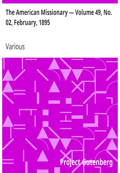 Американский миссионер - Том 49, № 02, февраль 1895 г.