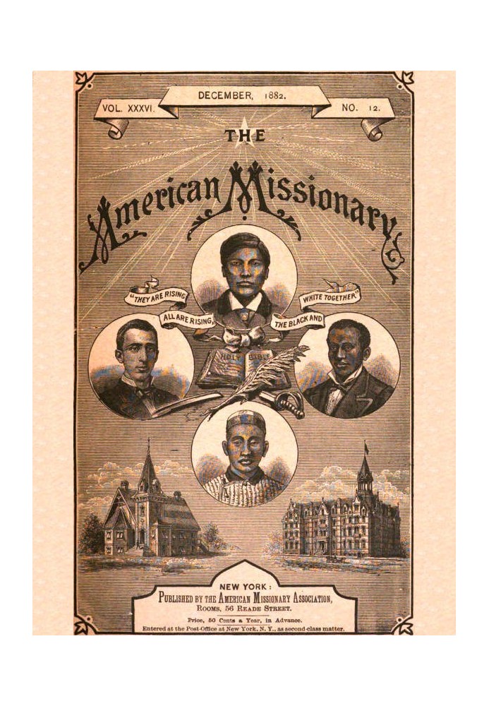 The American Missionary — Volume 36, No. 12, December, 1882