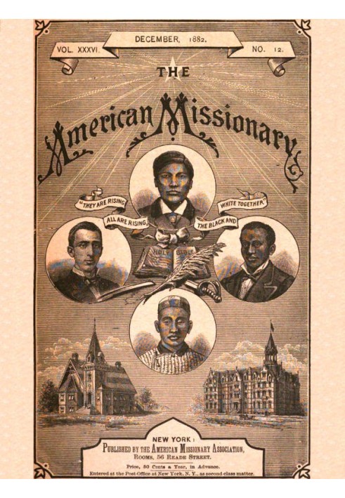 The American Missionary — Volume 36, No. 12, December, 1882