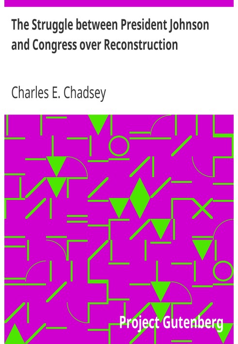 The Struggle between President Johnson and Congress over Reconstruction