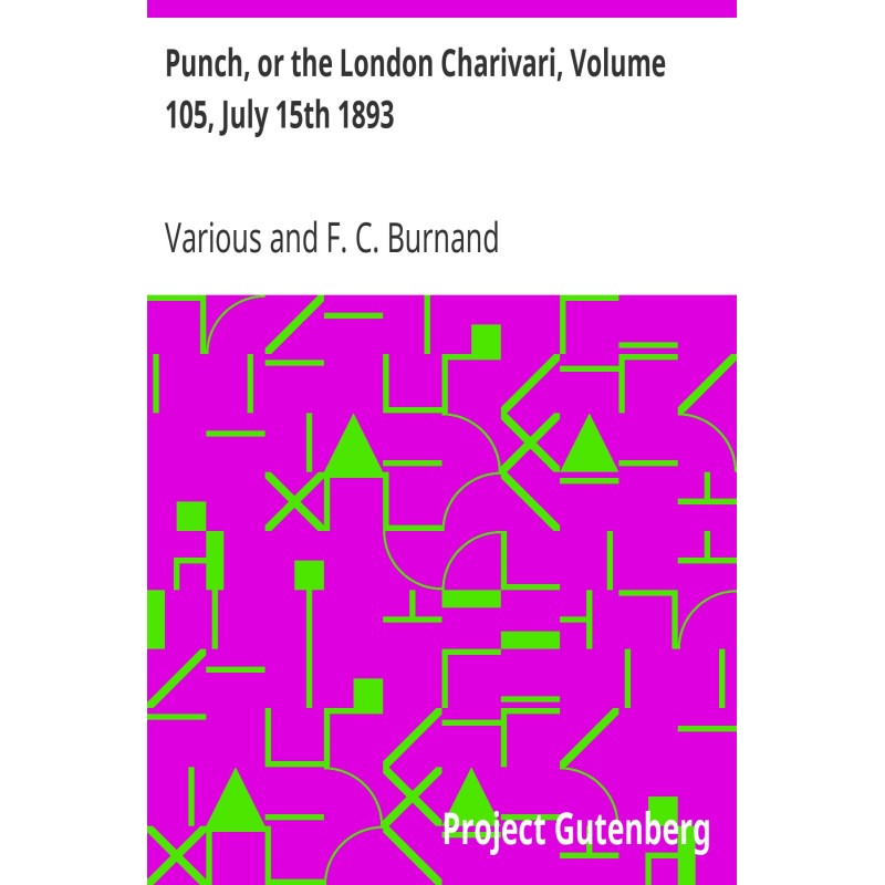 Punch, or the London...