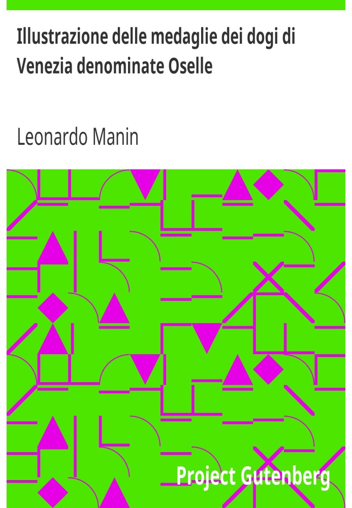 Ілюстрація медалей дожів Венеції під назвою Oselle Друге видання з виправленнями та доповненнями