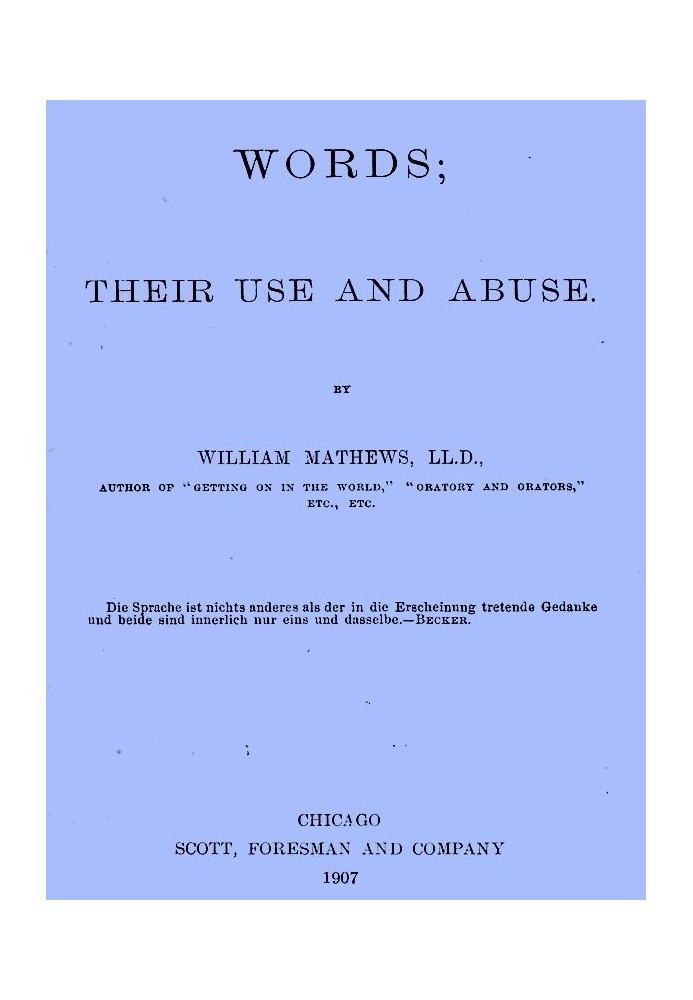 Words; Their Use and Abuse